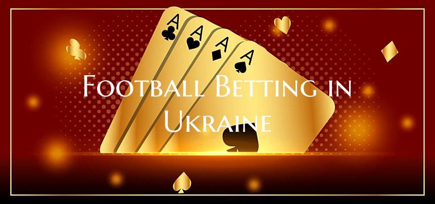 Football Betting in Ukraine