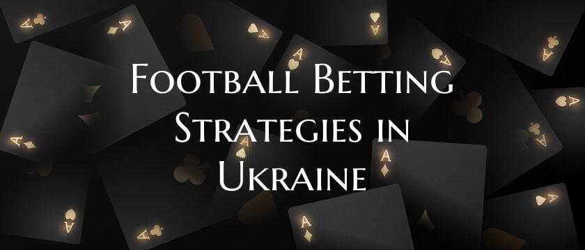 Football Betting Strategies ...