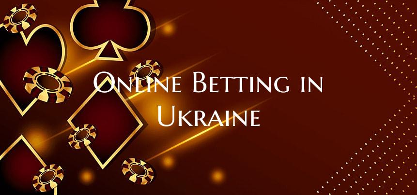 Online Betting in Ukraine