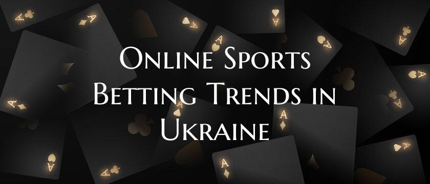Online Sports Betting Trends...