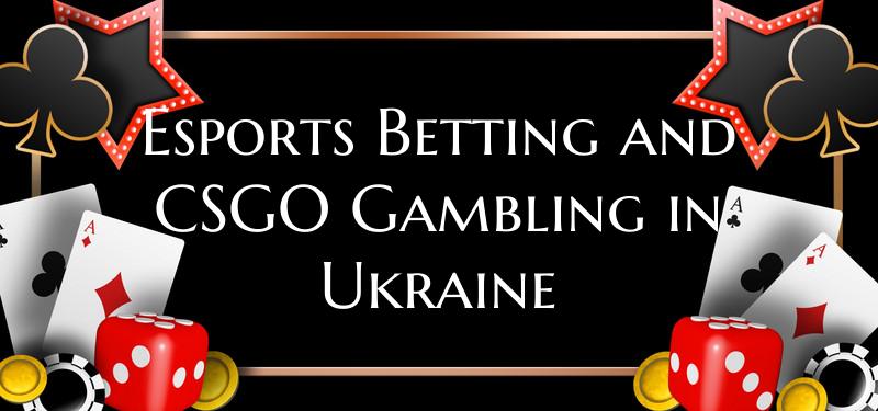 Esports Betting and CSGO Gam...